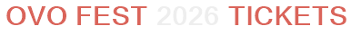 OVO Fest 2026 Tickets